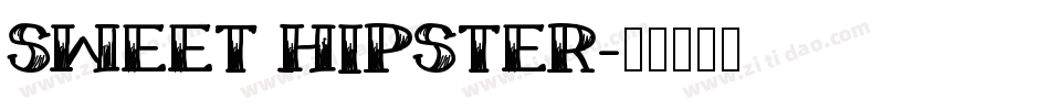SWEET HIPSTER字体转换